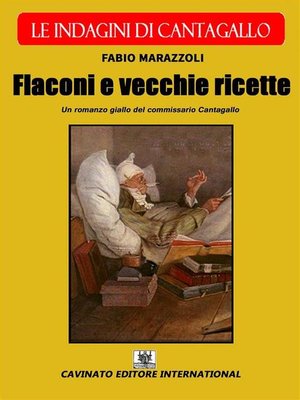 cover image of Flaconi e vecchie ricette--Le indagini di Cantagallo